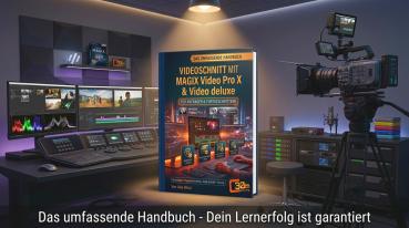 Preview: Das ultimative Praxisbuch zum Videoschnitt mit MAGIX Video deluxe & MAGIX Video Pro X